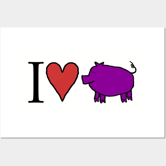 I Love My Pig Wall Art by ellenhenryart